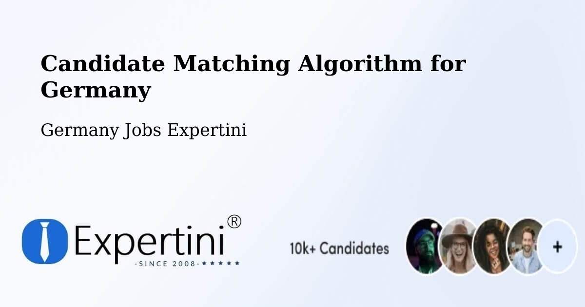 Candidate Matching Algorithm Overview – Tholey - Germany Jobs Expertini
