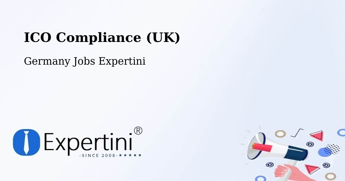UK Data Protection & ICO Compliance – Tholey - Germany Jobs Expertini