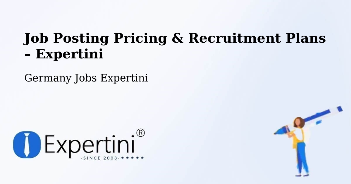 Job Posting Pricing & Recruitment Plans – Tholey - Tholey, Germany Jobs Expertini
