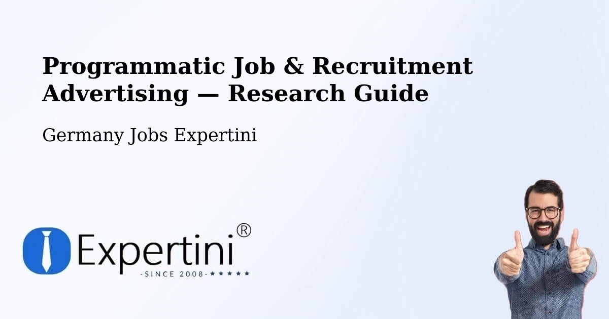 Programmatic Job & Recruitment Advertising — Research Guide – Tholey