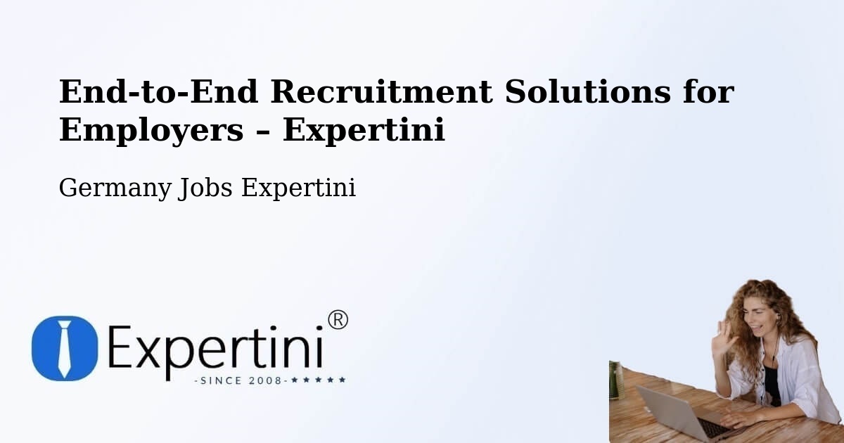 Recruitment Solutions for Employers – Tholey - Tholey, Germany Jobs Expertini