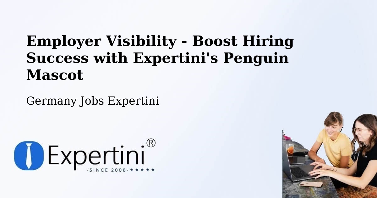 Employer Visibility Strategy – Tholey - Germany Jobs Expertini